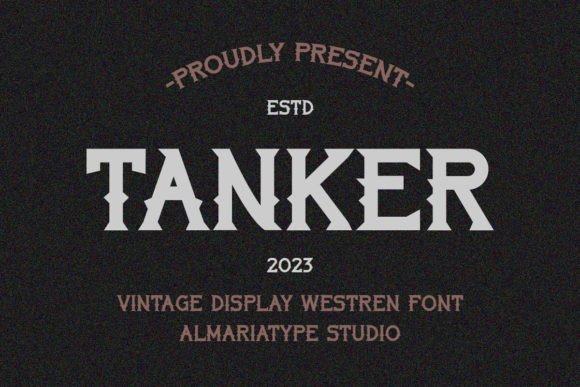 Tanker Font: Bold Vintage Western Display Fonts for Small Business Branding
