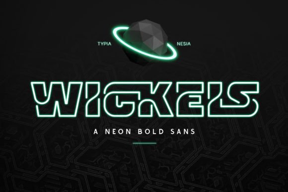 Wickels: A Bold Techno Sci-Fi Font for Modern Campaigns